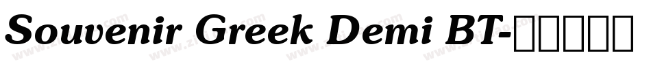Souvenir Greek Demi BT字体转换